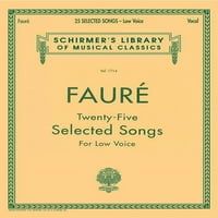 Schirmer'in Müzik Klasikleri Kütüphanesi: Seçilmiş Şarkılar: Schirmer Klasikler Kütüphanesi Ses Seviyesi Düşük Ses