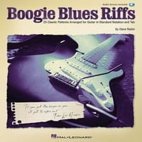 Boogie Blues Riffleri: Standart Notasyon ve Sekmede Gitar için Düzenlenmiş Klasik Desenler